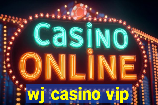 wj casino vip