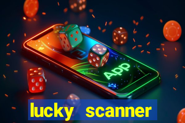 lucky scanner leitor da sorte