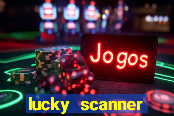 lucky scanner leitor da sorte