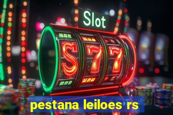 pestana leiloes rs