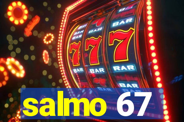 salmo 67