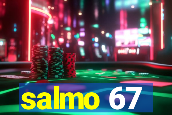 salmo 67