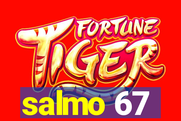 salmo 67