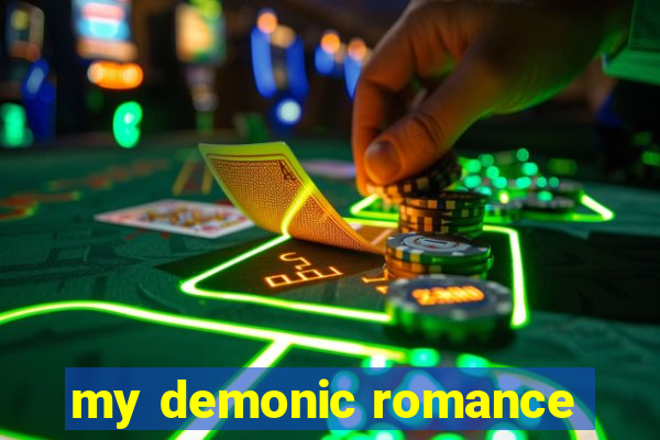 my demonic romance