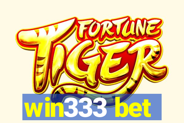 win333 bet