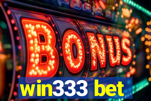 win333 bet