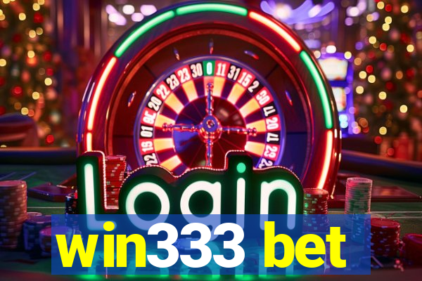 win333 bet