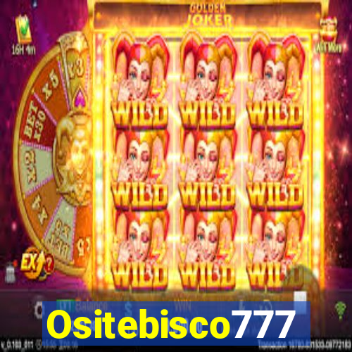 Ositebisco777