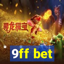 9ff bet