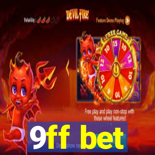 9ff bet