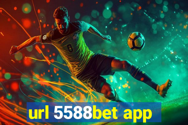 url 5588bet app