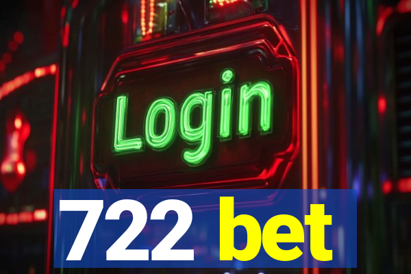 722 bet