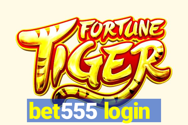 bet555 login