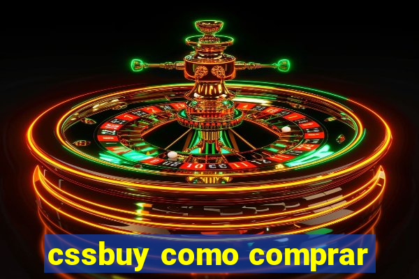 cssbuy como comprar