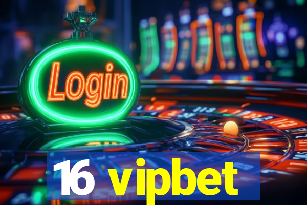 16 vipbet