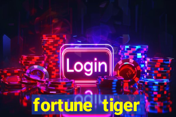 fortune tiger deposito 1 real