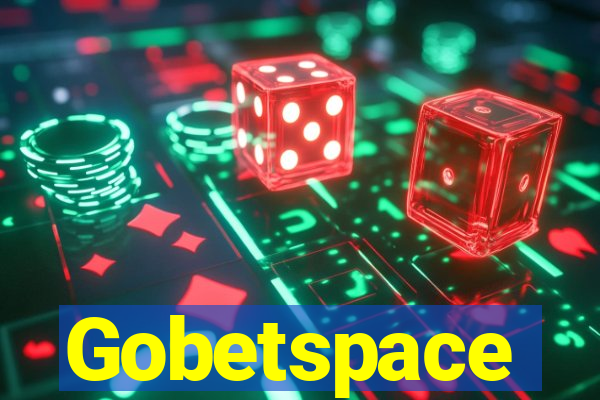 Gobetspace