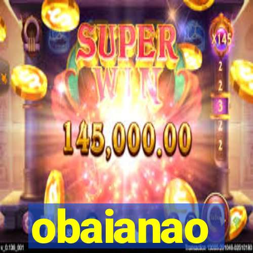 obaianao