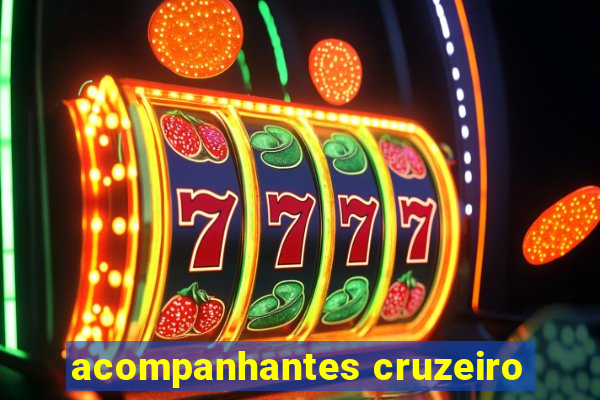 acompanhantes cruzeiro