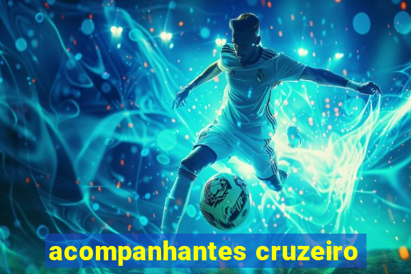 acompanhantes cruzeiro