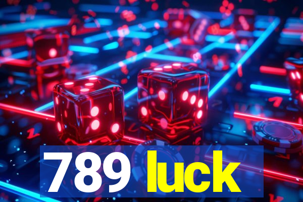 789 luck