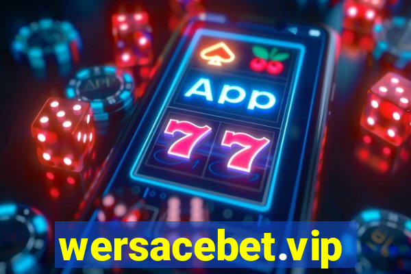 wersacebet.vip