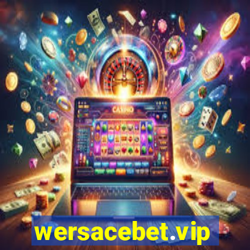 wersacebet.vip