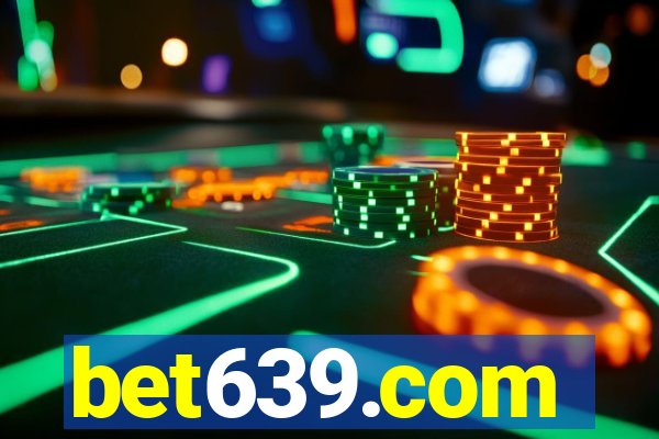 bet639.com