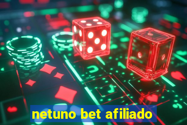 netuno bet afiliado