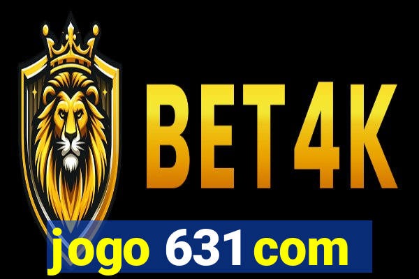 jogo 631 com