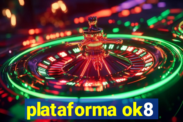 plataforma ok8