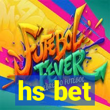 hs bet