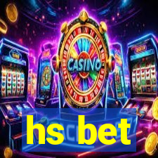 hs bet
