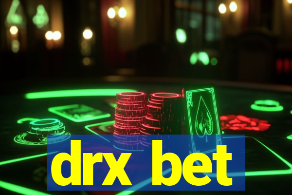 drx bet