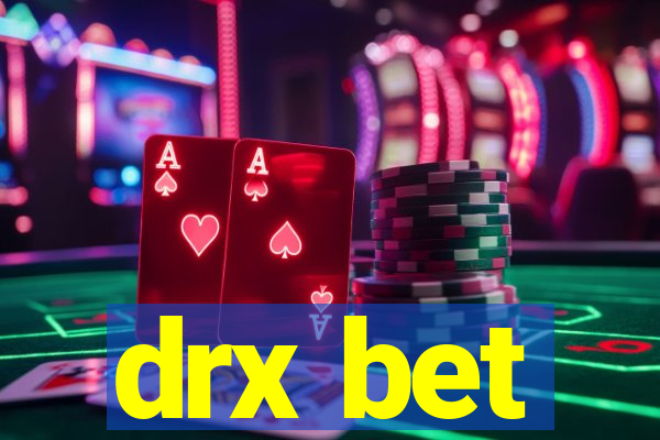 drx bet