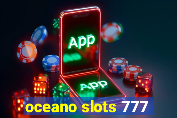 oceano slots 777