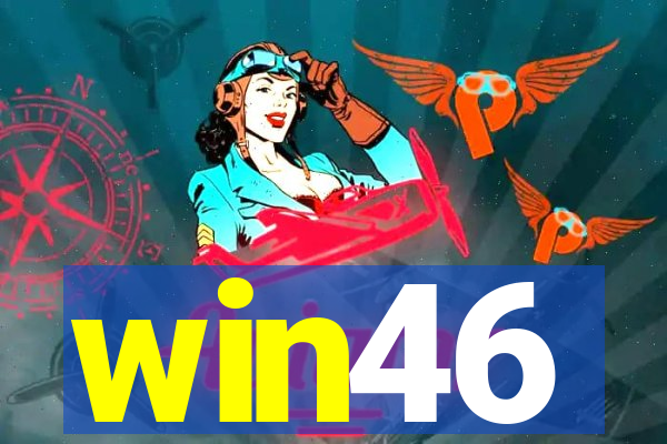 win46