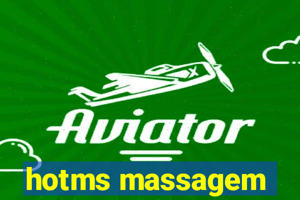 hotms massagem