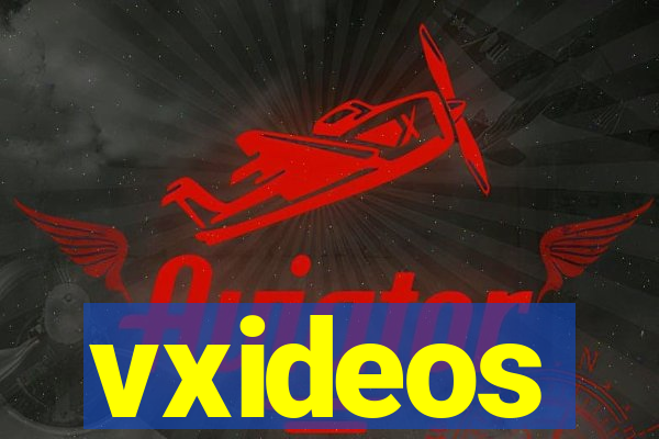 vxideos