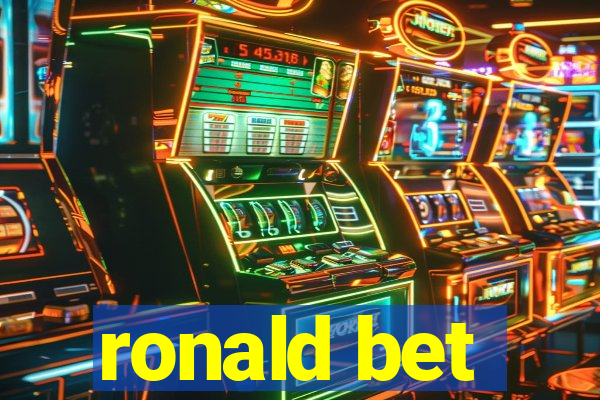 ronald bet