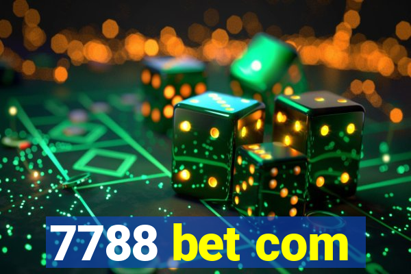 7788 bet com