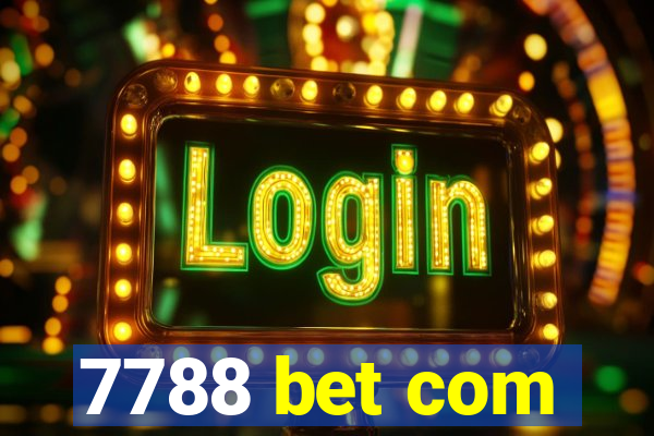 7788 bet com