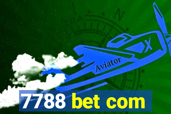 7788 bet com