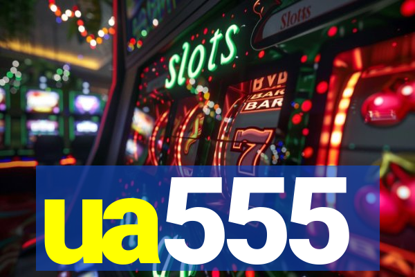 ua555