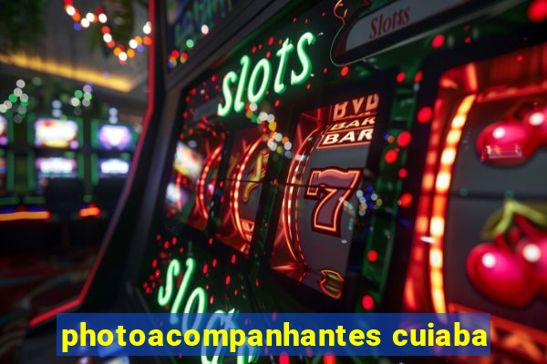 photoacompanhantes cuiaba