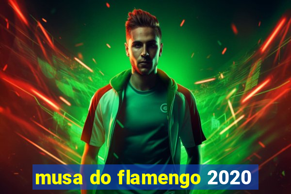 musa do flamengo 2020