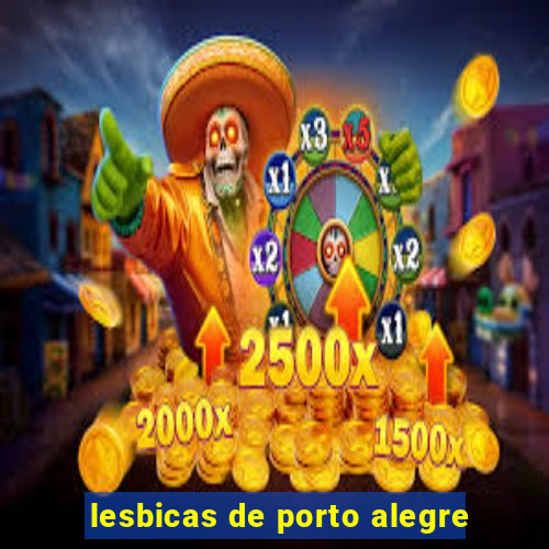 lesbicas de porto alegre