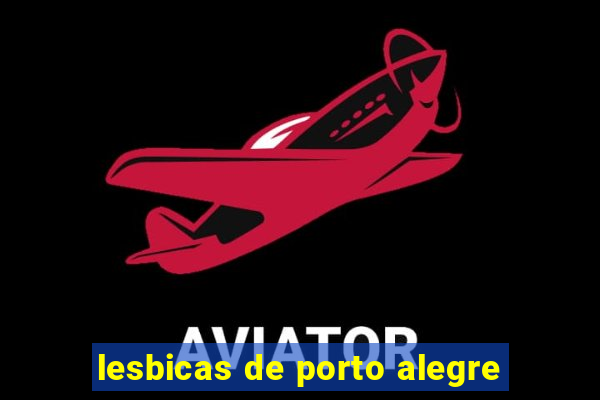 lesbicas de porto alegre