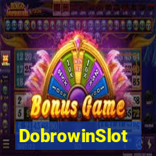 DobrowinSlot