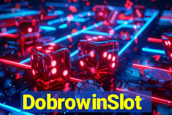 DobrowinSlot